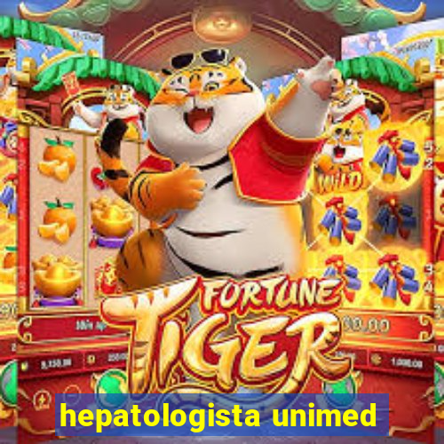 hepatologista unimed